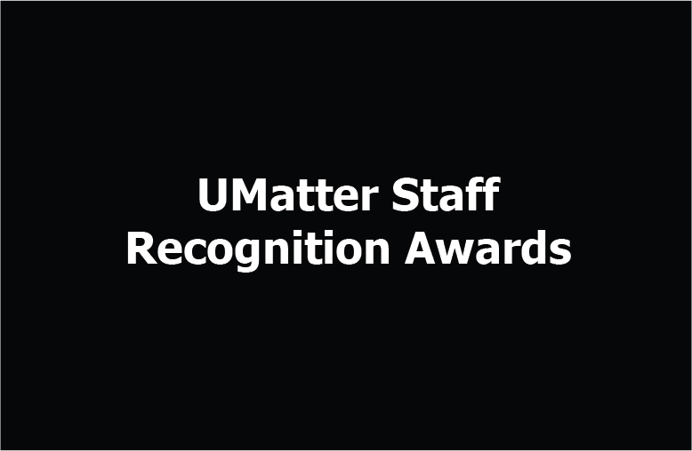 UMatter Staff Recognition Award